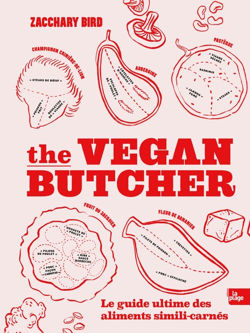 Title details for The vegan butcher by Zacchary Bird - Available